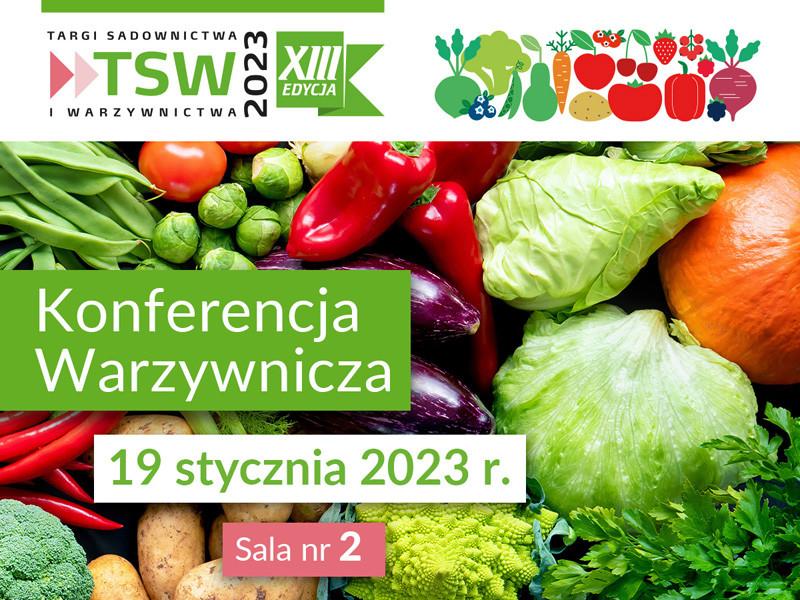 Konferencja Warzywnicza TSW 2023